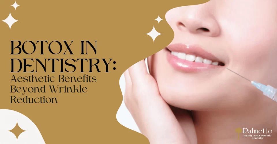 Botox in Dentistry Aesthetic Benefits Beyond Wrinkle Reduction